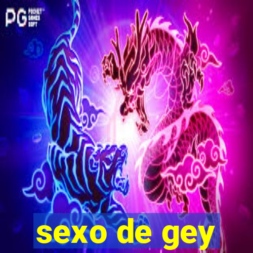 sexo de gey